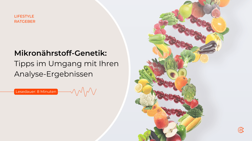 Blog Titelbild - Mikronährstoffgenetik - Tipps zur Analyse